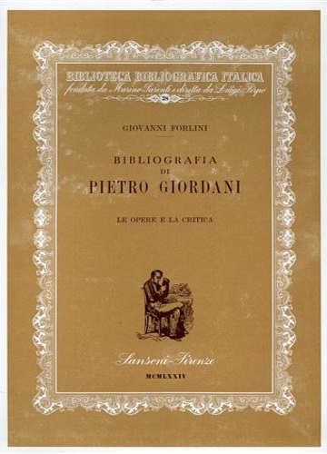 Bibliografia di Pietro Giordani. Le Opere e la critica.