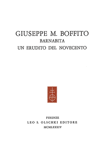 9788822232359-Giuseppe M. Boffito Barnabita. Un erudito del Novecento.