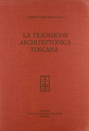 9788822217295-La tradizione architettonica toscana.