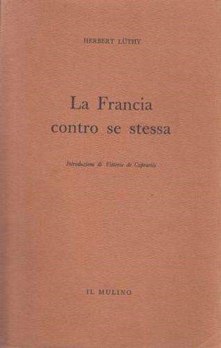 La Francia contro se stessa.