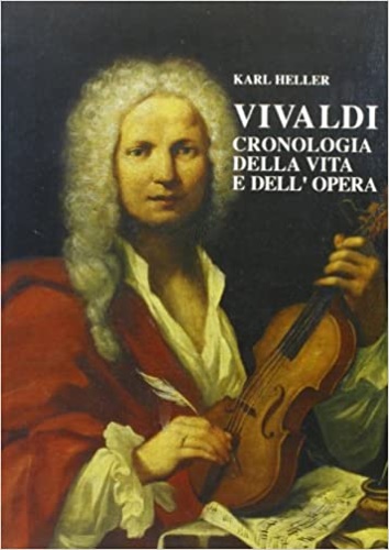 9788822238474-Vivaldi. Cronologia della vita e dell'opera.