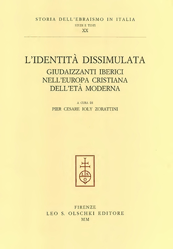 9788822248503-L'Identità dissimulata. Giudaizzanti iberici nell’Europa cristiana dell’età mode