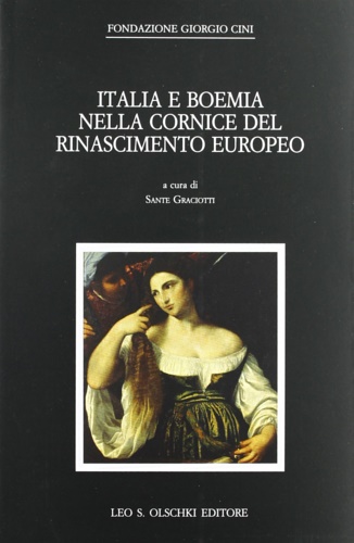 9788822247254-Italia e Boemia nella cornice del Rinascimento europeo.