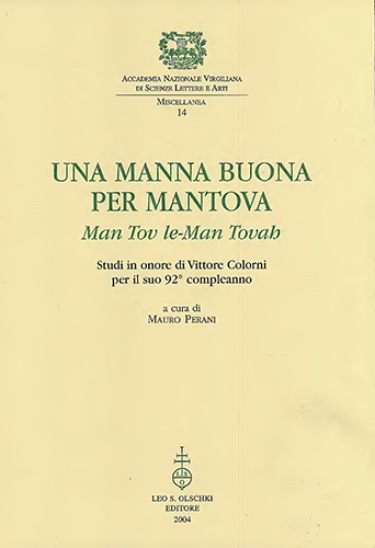 9788822253668-Una Manna buona per Mantova. Man tov le-Man Tovah. Studi in onore di Vittore Col