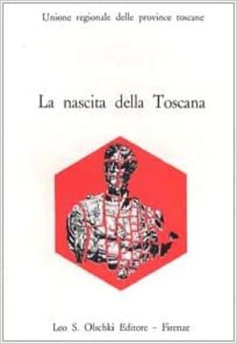 9788822229335-La nascita della Toscana.