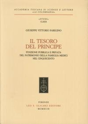 9788822247575-Il tesoro del principe. Funzione pubblica e privata del patrimonio della famigli