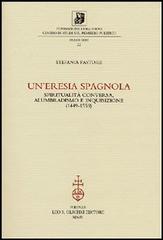 9788822253538-Un’eresia spagnola. Spiritualità conversa, alumbradismo e Inquisizione (1449-155