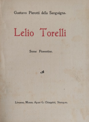 Lelio Torelli. Scene fiorentine.