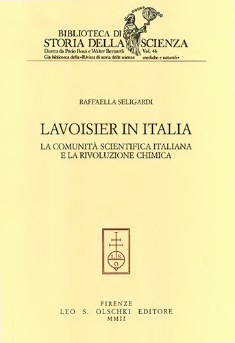 9788822251503-Lavoisier in Italia. La comunità scientifica italiana e la rivoluzione chimica.