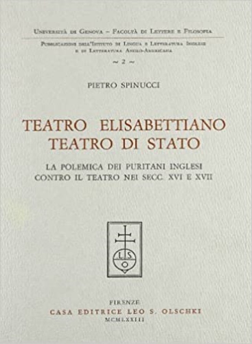 9788822220677-Teatro elisabettiano, teatro di stato. La polemica dei puritani inglesi contro i