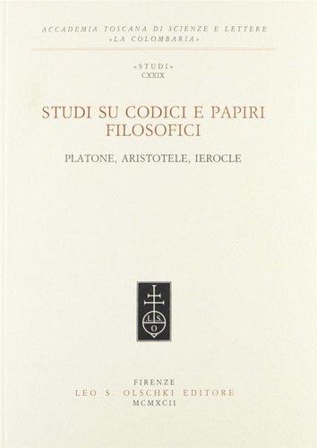 9788822240057-Studi su codici e papiri filosofici. Platone, Aristotele, Ierocle.