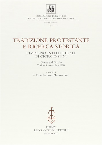 9788822246707-Tradizione protestante e ricerca storica. L’impegno intellettuale di Giorgio Spi