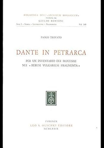 9788822228314-Dante in Petrarca. Per un inventario dei dantismi nei Rerum Vulgarium Fragmenta.