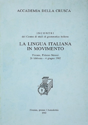 La lingua italiana in movimento.