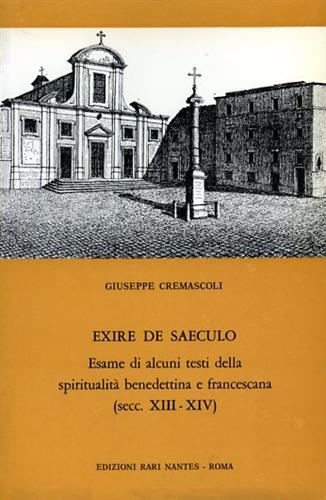 Exire de Saeculo. Esame di alcuni testi della spiritualità benedettina e frances