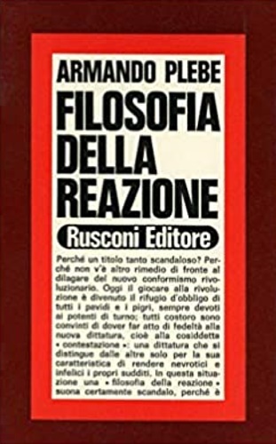 Filosofia della reazione.