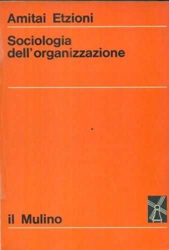 Sociologia dell'organizzazione.