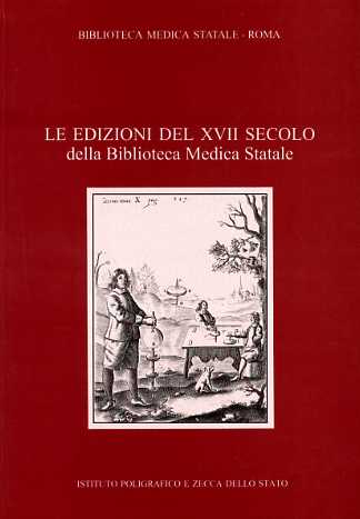 9788824003148-Le edizioni del XVII secolo della Biblioteca Medica Statale. Vol.I.