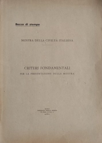 Criteri fondamentali per la rappresentazione della mostra. (Bozze di stampa).