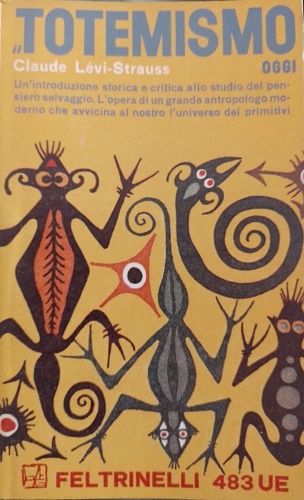 Il totemismo oggi. un'introduzione storica e critica allo studio del pensiero se