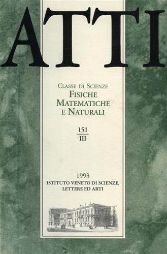 Atti. Classe di Scienze Fisiche, Matematiche e Naturali. N.151. fascicolo III.