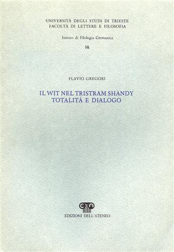 Il wit nel Tristram Shandy totalità e dialogo.