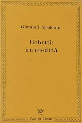 9788836800834-Gobetti: un'eredità.