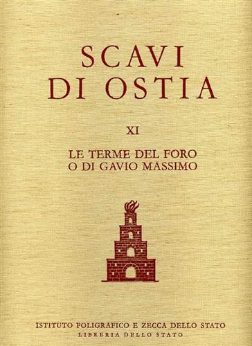 9788824002622-Scavi di Ostia. Vol.XI: Le Terme del Foro o di Gavio Massimo.