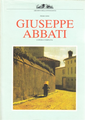 9788842200956-Giuseppe Abbati. L'opera completa.