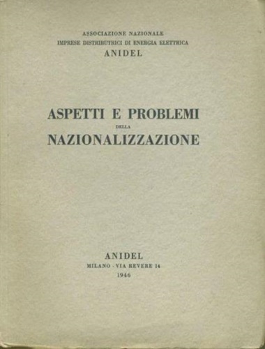 Aspetti e problemi della nazionalizzazione.