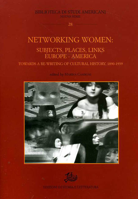 9788884981578-Networking Women: Subjets, Places, Links Europa-America. Towards a Rewriting of