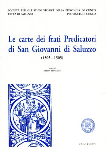 9788866250180-Le carte dei frati Predicatori di San Giovanni di Saluzzo 1305-1505.