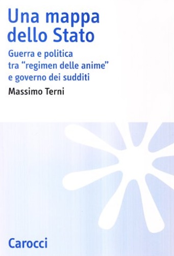 9788843024971-Una mappa dello stato. Guerra e politica tra 