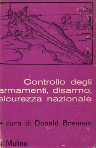 Controllo degli armamenti, disarmo e sicurezza nazionale.