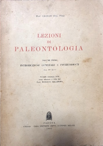 Lezioni di paleontologia. Vol.I:Introduzione generale e invertebrati.