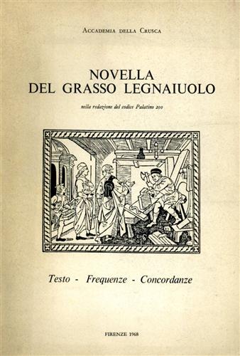 La novella del Grasso Legnaiuolo nella relazione del codice Palatino 200. Testo-