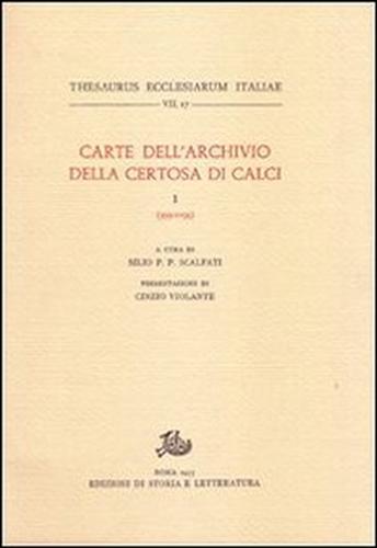 9788884989956-Carte dell'Archivio della Certosa di Calci, vol.I: 999-1099.