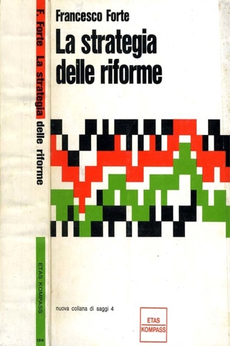 La strategia delle riforme.