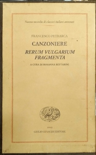 Il Canzoniere, Rerum vulgarium fragmenta.