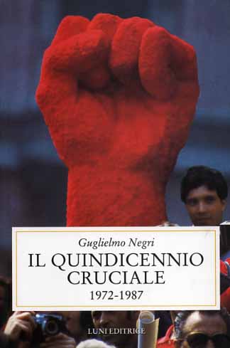 9788879841719-Il quindicennio cruciale (1972-1987).