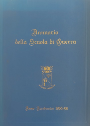 Annuario della Scuola di Guerra. Anno accademico 1965-66.