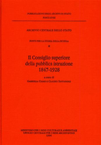 9788871250755-Fonti per la Storia della Scuola. Vol.II: Il Consiglio Superiore della Pubblica