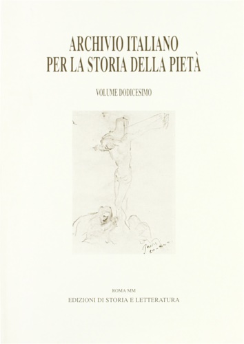 9788887114638-Archivio Italiano per la storia della pietà. Vol.XII.