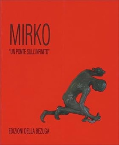 Mirko, Un ponte sull'infinito.