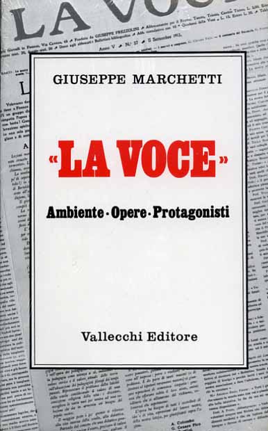 La Voce. Ambiente, Opere, Protagonisti.