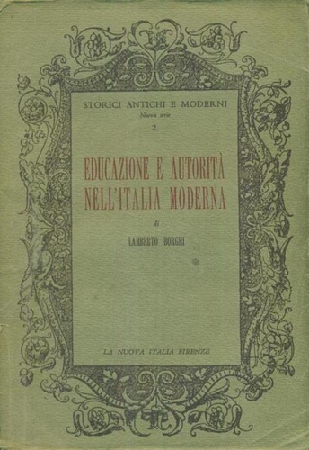 Educazione e autorità nell'Italia moderna.