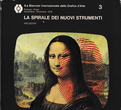 La spirale dei nuovi strumenti. VI Biennale Internazionale della Grafica d'Arte.