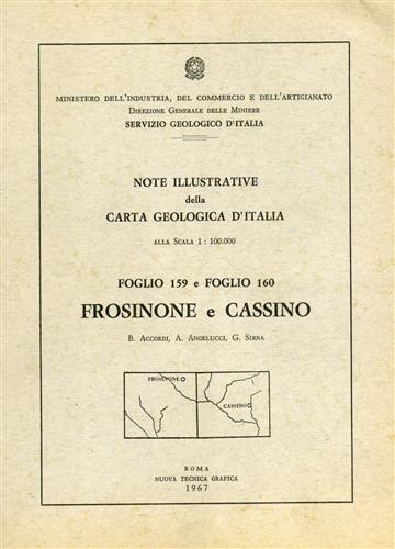 Note illustrative della Carta Geologica d'Italia FFi.159,160. Frosinone e Cassin