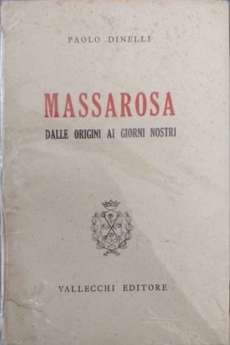 Massarosa dalle origini ai giorni nostri.