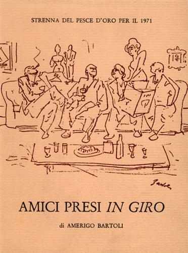 Amici presi in giro.